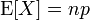 Expected value for a binomial random variable formula